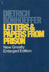 Letters and Papers From Prison