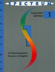 Spectrum: A Communicative Course in English-Level One, Vol. 1