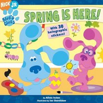 Spring Is Here! (Blue's Clues)