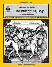 A Guide for Using The Whipping Boy in the Classroom