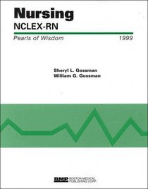 Nursing NCLEX-RN: Pearls of Wisdom, 1999