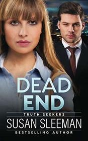 Dead End: (Truth Seekers Book 3)
