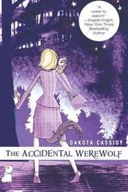 The Accidental Werewolf (Accidentals, Bk 1)