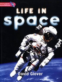 Literacy World Satellites Non Fic Stg 2 Life in Space