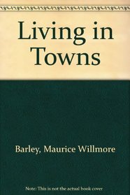 Living in Towns