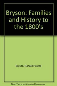 Bryson: Families and History to the 1800's