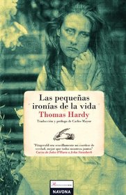 Las pequenas ironias de la vida/ The Little Ironies of Life (Spanish Edition)