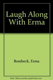 Laugh Along With Erma