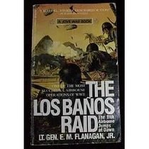 The Los Banos Raid: The 11th Airborne Jumps at Dawn