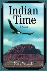 Indian Time: A Novel