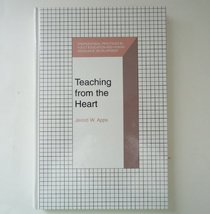 Teaching from the Heart (Professional Practices in Adult Education and Human Resource Development Series)