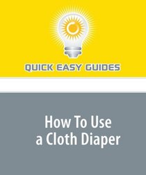 How To Use a Cloth Diaper
