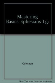 Mastering Basics-Ephesians-Lg: