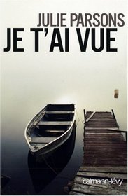 Je t'ai vue (French Edition)