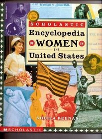 Scholastic Encyclopedia of Women in the United States