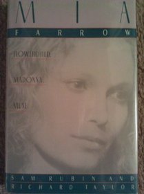 Mia Farrow: Flower Child, Madonna, Muse