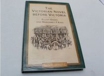 The Victorian Novel Before Victoria: British Fiction During the Reign of William IV, 1830-37 (Macmillan Studies in Victorian Literature)