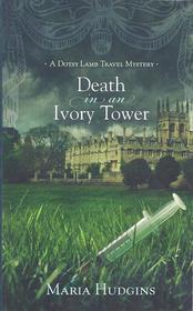 Death in an Ivory Tower (Dotsy Lamb, Bk 5)
