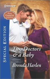Two Doctors & a Baby (Those Engaging Garretts!, Bk 9) (Harlequin Special Edition, No 2468)