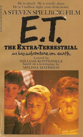 E.T:  The Extra Terrestrial