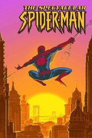 The Final Curtain (Spectacular Spider-Man, Vol 6)