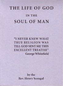 The Life of God in the Soul of Man