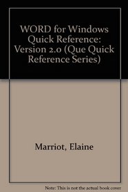 Word for Windows 2 Quick Reference (Que Quick Reference Series)