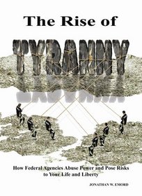 The Rise of Tyranny