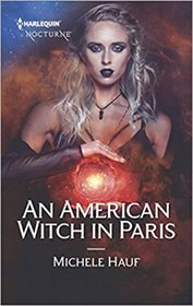 An American Witch in Paris (Harlequin Nocturne, No 275)