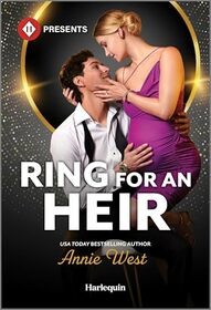 Ring for an Heir (Harlequin Presents, No 4269)