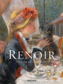 Renoir. El Pintor de La Felicidad (Spanish Edition)