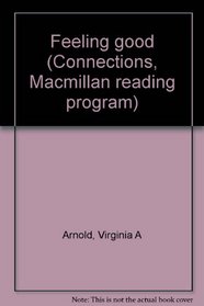 Feeling good (Connections, Macmillan reading program)