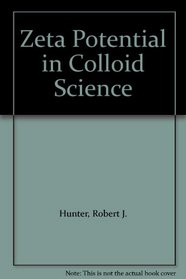 Zeta Potential in Colloid Science