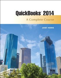 Quickbooks 2014: A Complete Course (15th Edition)