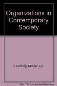 Organizations in Contemporary Society