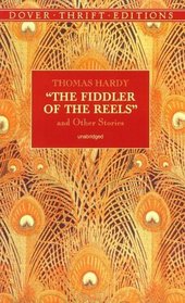 The Fiddler of the Reels and Other Stories (Dover Thrift Editions)