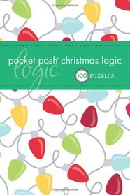 Pocket Posh Christmas Logic: 100 Puzzles