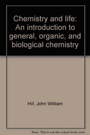 Chemistry and life: An introduction to general, organic, and biological chemistry