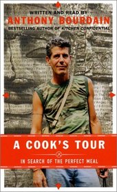 A Cook's Tour: In Search of the Perfect Meal (Audio Cassette) (Abridged)