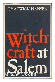 Witchcraft at Salem.
