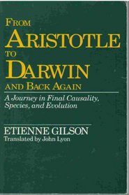 From Aristotle to Darwin and Back Again: A Journey in Final Causality, Species and Evolution