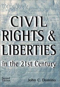 Civil Rights and Liberties in the 21st Century (2nd Edition)