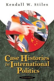 Case Histories in International Politics, Third Edition