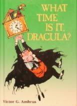 What Time Is It, Dracula