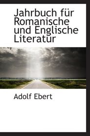 Jahrbuch fr Romanische und Englische Literatur (German Edition)