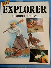 Explorer Through History (Journey Through History)