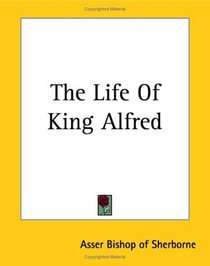 The Life Of King Alfred