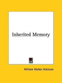 Inherited Memory