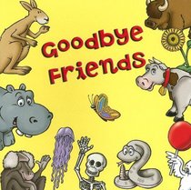 Goodbye Friends: Poetry