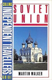 Soviet Union (Collins Independent Travellers Guide)